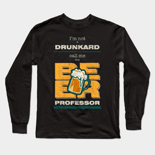 Beer professor Long Sleeve T-Shirt by Tee Architect